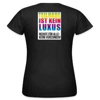 Teilhabe ist kein Luxus keine Kürzungen - Frauen T-Shirt - Schwarz - Hinten - AI Model Female 172 dark (172cm)