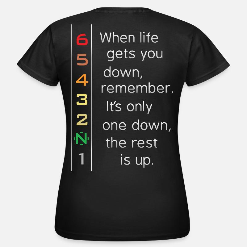 When life gets you down - Motorcycle / Motorcycle - Women's T-Shirt - black