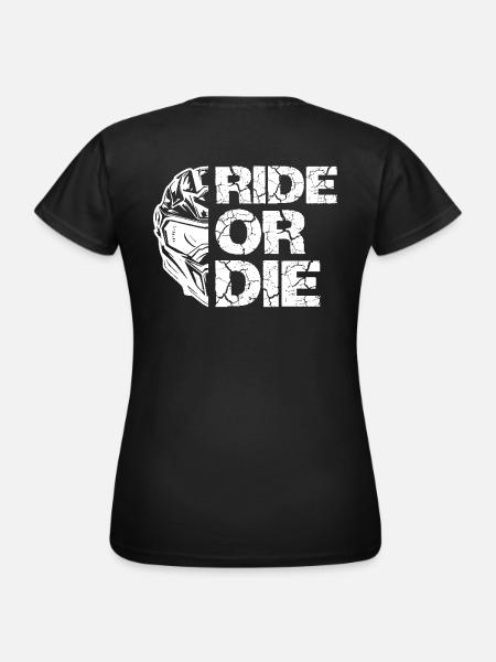 Ride or Die - Styl życia motocyklisty - Koszulka damska - czarny