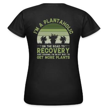 Ich bin ein Plantaholic – Lustiger Gärtner - Frauen T-Shirt - Schwarz - Hinten - AI Model Female 172 dark (172cm)
