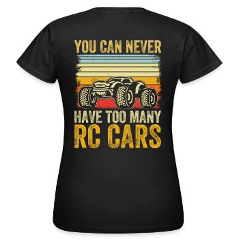 Vous n’avez jamais assez de voitures RC - T-shirt Femme - noir - Dos - AI Model Female 172 dark (172cm)