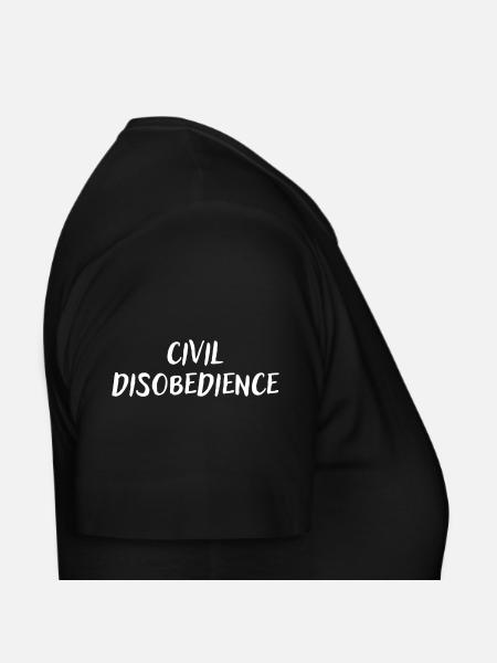 Ziviler Ungehorsam - Frauen T-Shirt - Schwarz - Rechts