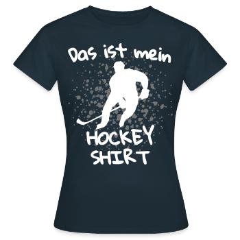 Hockey Spruch - Eishockey Hockey Eishockeyspieler - Frauen T-Shirt - Navy - Vorne - AI Model Female 172 dark (172cm)