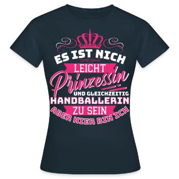 Es Ist Nicht Leicht Prinzessin Und Gleichzeitig - Frauen T-Shirt - Navy - Vorne - AI Model Female 172 dark (172cm)