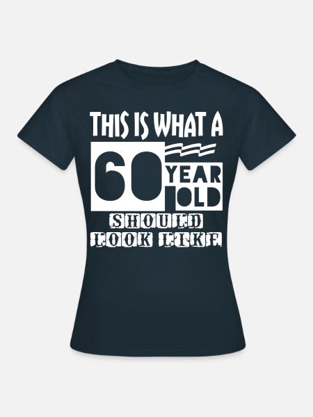 60 jaar oud - Vrouwen T-shirt - navy