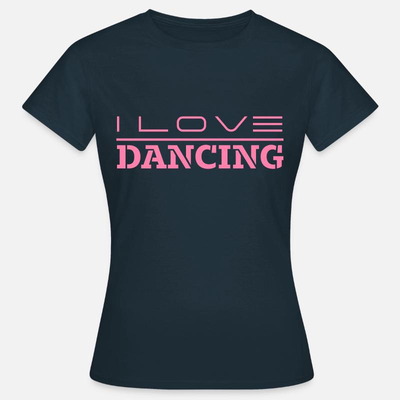 Danseur Danse Danse Danse École de danse - T-shirt Femme - marine