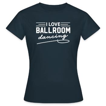 Tänzer Paartanz Tanzpaar Gesellschaftstanz Tanzen - Frauen T-Shirt - Navy - Vorne - AI Model Female 172 dark (172cm)