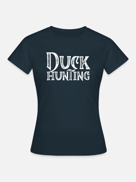 Entenjäger Entenjagd - Frauen T-Shirt - Navy