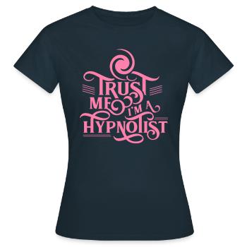 Hypnotiseur d'équipe Hypnose Hypnotiser Hypnotique - T-shirt Femme - marine - Devant - AI Model Female 172 dark (172cm)
