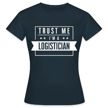 Croyez-moi, je suis logisticien, transitaire - T-shirt Femme - marine - Devant - AI Model Female 172 dark (172cm)