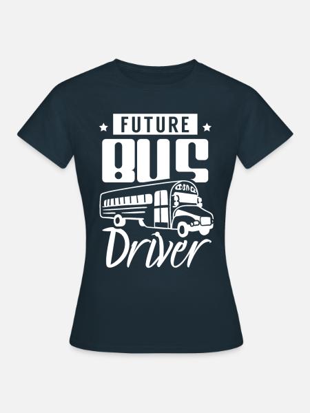 Zukünftiger Busfahrer Reisebus Busfahren - Frauen T-Shirt - Navy