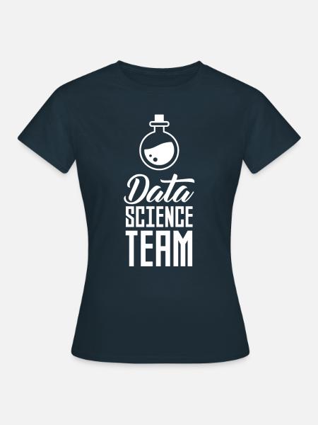 Team Datenwissenschaft Datenwissenschaftler Daten - Frauen T-Shirt - Navy