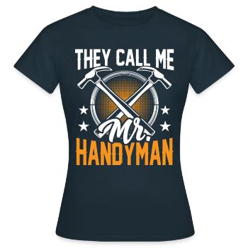They call me Mr. DIY DIY craft - Women's T-Shirt - navy - Front - AI Model Female 172 dark (172cm)
