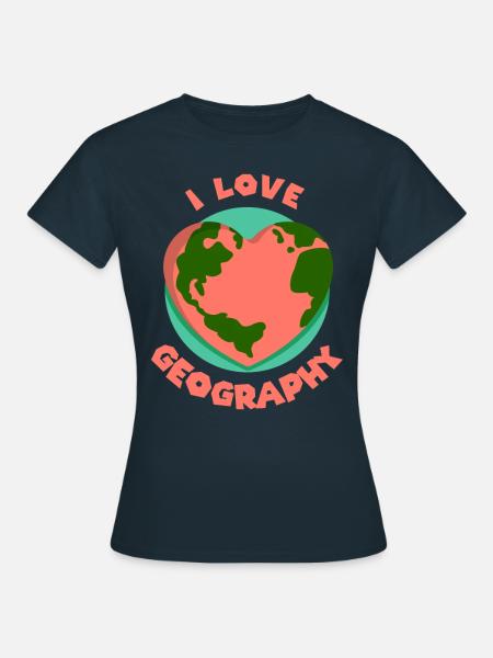 I love geography profession geography geography - Women's T-Shirt - navy