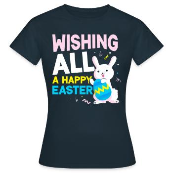 Ich Wünsche Allen Ein Frohes Osterfest Ostern - Frauen T-Shirt - Navy - Vorne - AI Model Female 172 dark (172cm)