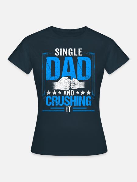 Alleinerziehender Vater Papa Alleinerziehend Papi - Dame-T-shirt - marineblå