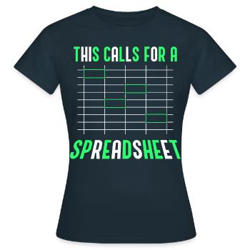 This Requires A Spreadsheet Accountant Table - Women's T-Shirt - navy - Front - AI Model Female 172 dark (172cm)