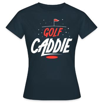 Golf Caddie Profession Golfer Golfing - Women's T-Shirt - navy - Front - AI Model Female 172 dark (172cm)