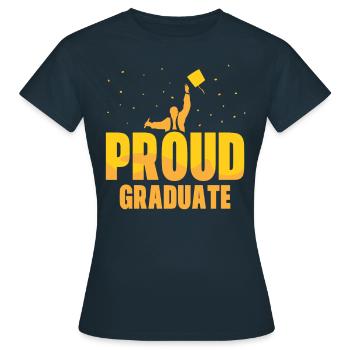 Proud Graduate Graduation Party Graduate - Women's T-Shirt - navy - Front - AI Model Female 172 dark (172cm)