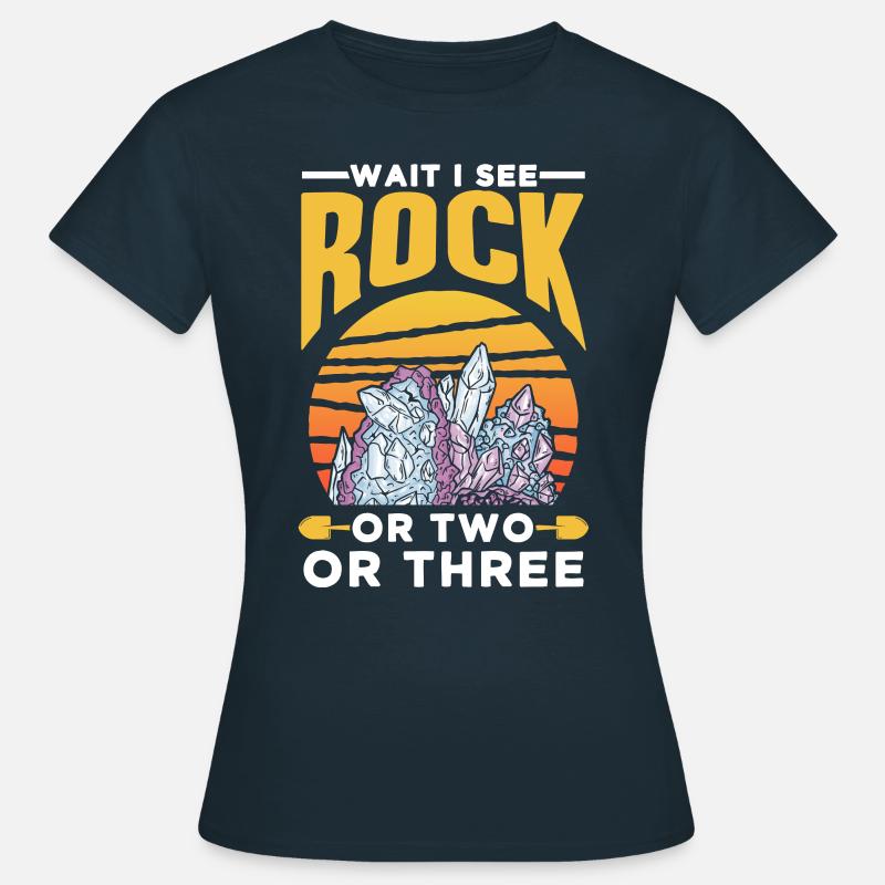 Warte Ich Sehe Einen Stein Oder Zwei Oder Drei - Frauen T-Shirt - Navy