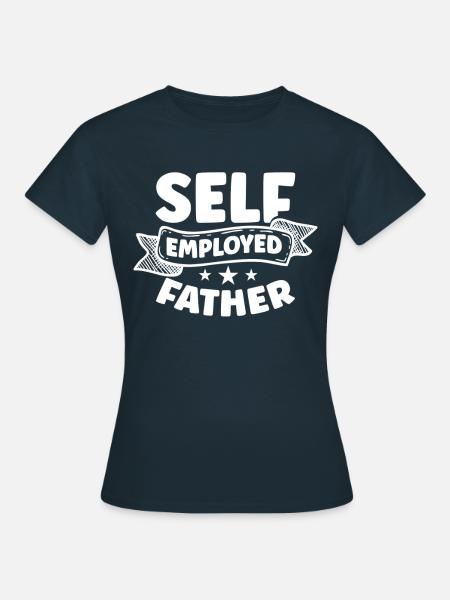 Selbständiger Vater Freelancer Selbstständig - Frauen T-Shirt - Navy