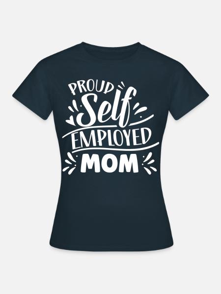 Stolze Selbständige Mutter Selbstständig - Frauen T-Shirt - Navy