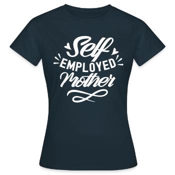 Self-employed mother Self-employed freelancer - Women's T-Shirt - navy - Front - AI Model Female 172 dark (172cm)