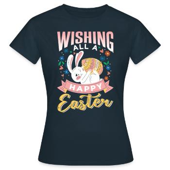 Wir Wünschen Allen Ein Frohes Osterfest Ostern - Frauen T-Shirt - Navy - Vorne - AI Model Female 172 dark (172cm)