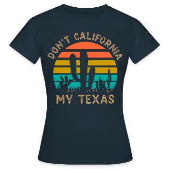 California Texas Pride Texan Dictons Texan - T-shirt Femme - marine - Devant - AI Model Female 172 dark (172cm)