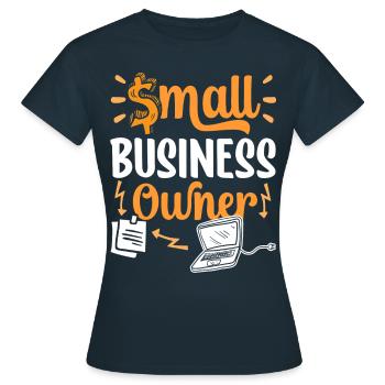 Small Business OWNER CEO Founder Owner - Women's T-Shirt - navy - Front - AI Model Female 172 dark (172cm)