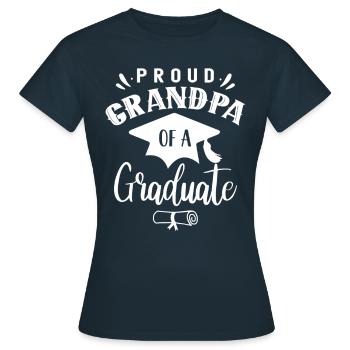 Proud grandfather of a graduate graduate - Women's T-Shirt - navy - Front - AI Model Female 172 dark (172cm)