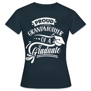 Proud Grandmother Of a Graduate Graduate - Women's T-Shirt - navy - Front - AI Model Female 172 dark (172cm)