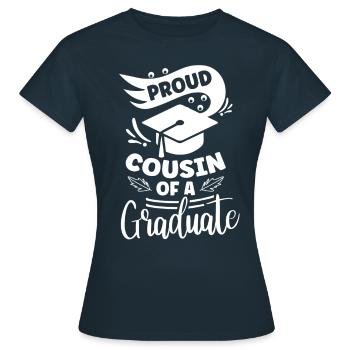 Fier cousin d’un diplômé diplômé - T-shirt Femme - marine - Devant - AI Model Female 172 dark (172cm)