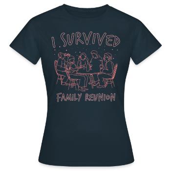 J’ai survécu à une famille d’équipe de regroupement familial - T-shirt Femme - marine - Devant - AI Model Female 172 dark (172cm)