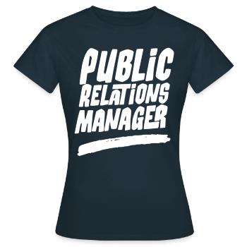 Manager for Public Relations Job PR Profession - Women's T-Shirt - navy - Front - AI Model Female 172 dark (172cm)