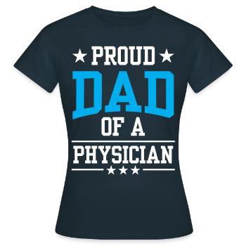 Fier père d’un médecin médecin médecin - T-shirt Femme - marine - Devant - AI Model Female 172 dark (172cm)