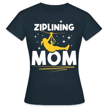 Ziplining Mama Sayings Zipline Zipline Zip Line Sport - Women's T-Shirt - navy - Front - AI Model Female 172 dark (172cm)