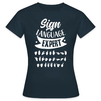 Gebärdensprache Experte Awareness Gestik Gebärden - Frauen T-Shirt - Navy - Vorne - AI Model Female 172 dark (172cm)