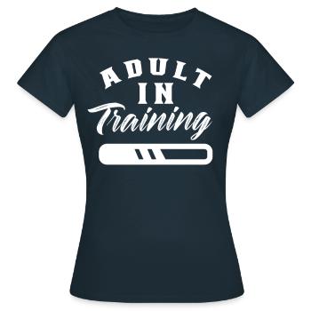 Adulte en éducation Anniversaire d’adulte - T-shirt Femme - marine - Devant - AI Model Female 172 dark (172cm)