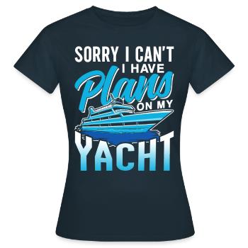 Malheureusement, je ne peux pas avoir de plans pour mon yacht - T-shirt Femme - marine - Devant - AI Model Female 172 dark (172cm)