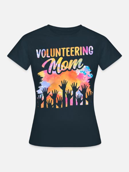 Ehrenamtliche Mutter Freiwillig Freiwilliger Beruf - Frauen T-Shirt - Navy