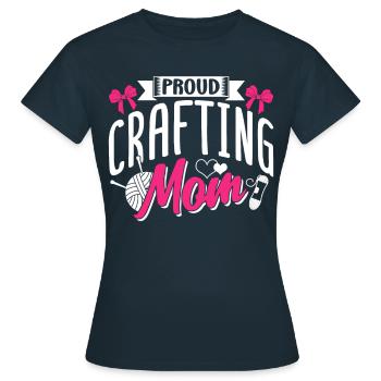 Fier Artisanat Maman Artisanat Mère Amateur - T-shirt Femme - marine - Devant - AI Model Female 172 dark (172cm)