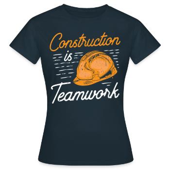 Construction work is teamwork Construction Construction site Teamwork - Women's T-Shirt - navy - Front - AI Model Female 172 dark (172cm)