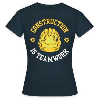 Construction work is teamwork Teamwork Construction Construction site - Women's T-Shirt - navy - Front - AI Model Female 172 dark (172cm)