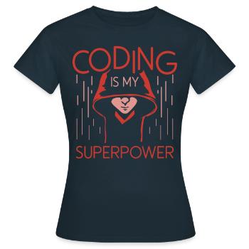 Coding Ist Meine Superkraft Programmierer Coder - Frauen T-Shirt - Navy - Vorne - AI Model Female 172 dark (172cm)
