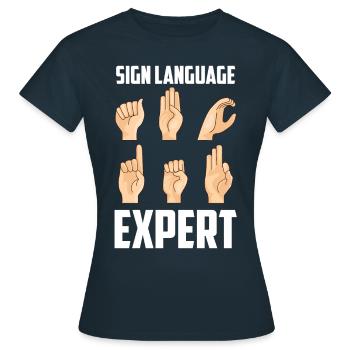 Gebärdensprache Experte Awareness Gebärden Gestik - Frauen T-Shirt - Navy - Vorne - AI Model Female 172 dark (172cm)