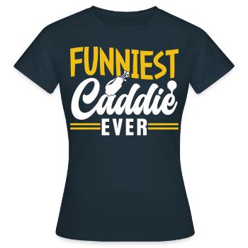 The funniest caddy ever Golfing Golf - Women's T-Shirt - navy - Front - AI Model Female 172 dark (172cm)