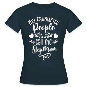 My favorite people call me stepmother - Women's T-Shirt - navy - Front - AI Model Female 172 dark (172cm)