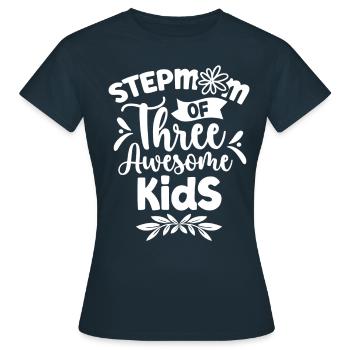 Stepmother of three great children - Women's T-Shirt - navy - Front - AI Model Female 172 dark (172cm)