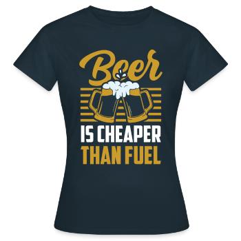 Beer is cheaper than gasoline prices - Women's T-Shirt - navy - Front - AI Model Female 172 dark (172cm)